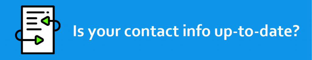 Is your contact info up-to-date?